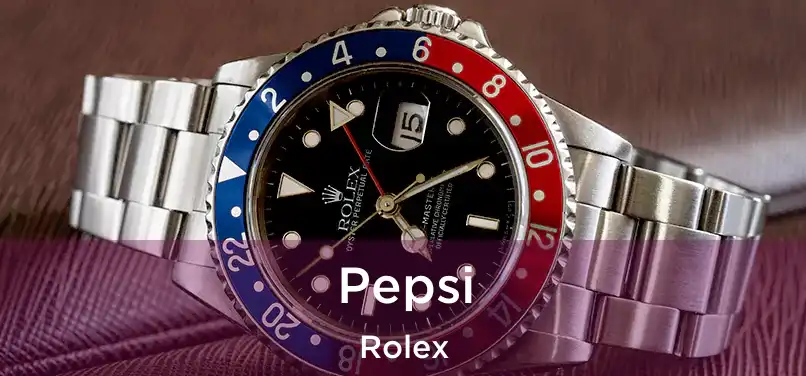  Pepsi Rolex